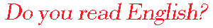 Do you read English?