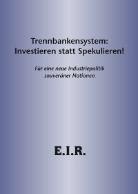 E.I.R.-Studie: Trennbankensystem